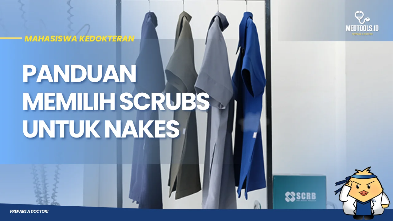Panduan Memilih Scrubs untuk Nakes