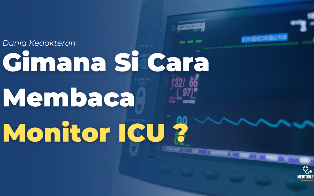 Monitor Pasien ICU Bagaimana Cara Membacanya MEDTOOLS ID